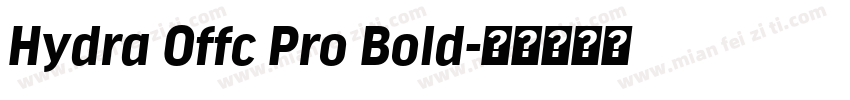 Hydra Offc Pro Bold字体转换